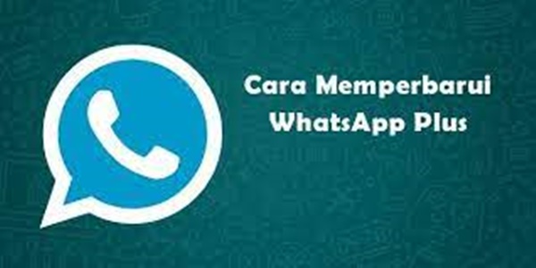 Cara Mengupdate Aplikasi WhatsApp Plus